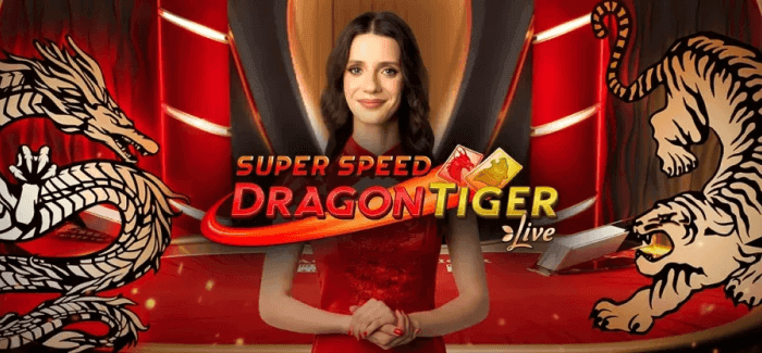 Super Speed Dragon Tiger